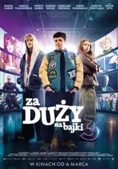 Plakat wydarzenia:  Za duży na bajki 3 